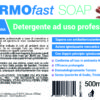 DERMOfast SOAP 500 - Professional cleaner